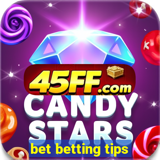 bet betting tips